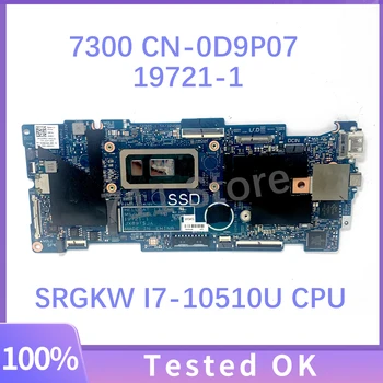 Mainboard KN-0D9P07 0D9P07 D9P07 19721-1 DELL Inspiron 13 7300 Klēpjdators Mātesplatē W/ SRGKW I7-10510U CPU 100%, Pilnībā Pārbaudīta OK