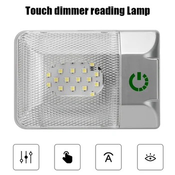 Par Camper RV Piekabes Regulējams RV Griestu Dome Gaismas LED galda Lampas 12V Auto salona Apgaismojums Touch Reostats